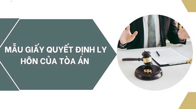 Mẫu giấy quyết định ly hôn chuẩn Form Tòa án