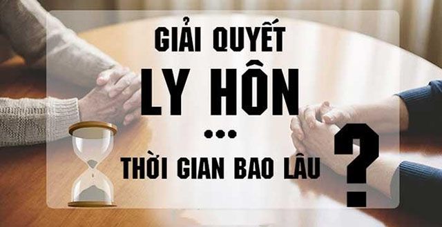 Ly hôn thuận tình thời gian giải quyết từ 1 – 2 tháng